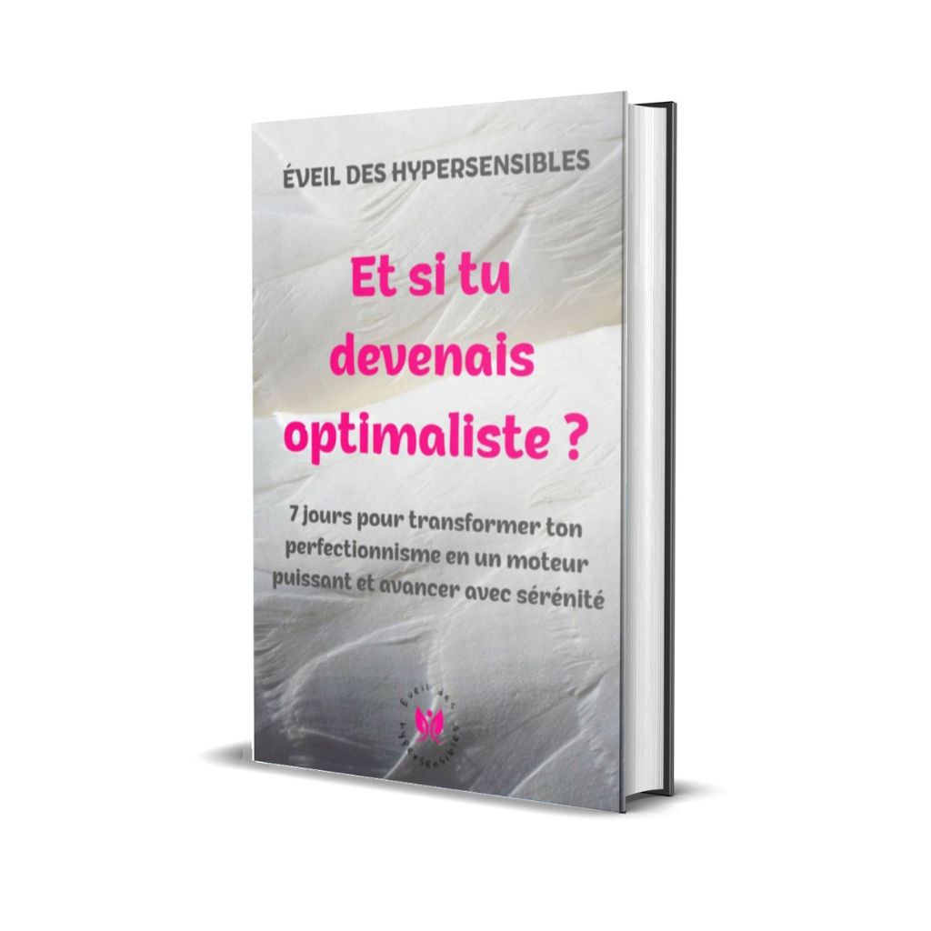 Livre – programme de 7 jours "Et si tu devenais optimaliste"